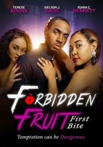 Watch Forbidden Fruit: First Bite 123MoviesFree
