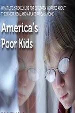 Watch America's Poor Kids 123MoviesFree