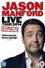 Watch Jason Manford: First World Problems 123MoviesFree