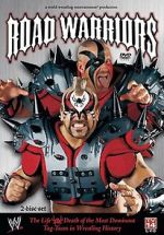 Watch Road Warriors: The Life and Death of Wrestling\'s Most Dominant Tag Team 123MoviesFree