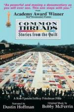 Watch Common Threads: Stories from the Quilt 123MoviesFree