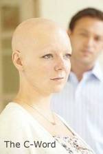 Watch The C-Word 123MoviesFree