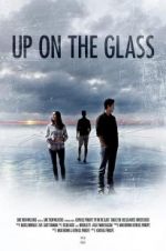 Watch Up on the Glass 123MoviesFree