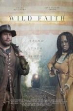 Watch Wild Faith 123MoviesFree