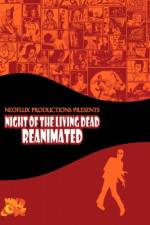 Watch Night of the Living Dead Reanimated 123MoviesFree