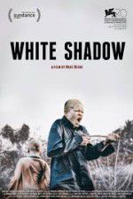 Watch White Shadow 123MoviesFree