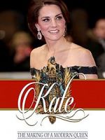 Watch Kate: The Making of a Modern Queen 123MoviesFree