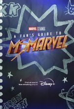 Watch A Fan\'s Guide to Ms. Marvel (Short 2022) 123MoviesFree