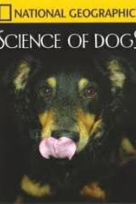 Watch National Geographic Science of Dogs 123MoviesFree