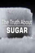Watch The Truth About Sugar 123MoviesFree