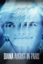 Watch Diana: August in Paris 123MoviesFree