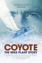 Watch Coyote: The Mike Plant Story 123MoviesFree
