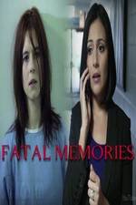 Watch Fatal Memories 123MoviesFree