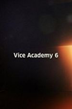 Watch Vice Academy Part 6 123MoviesFree