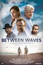 Watch Between Waves 123MoviesFree