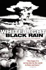 Watch White Light/Black Rain: The Destruction of Hiroshima and Nagasaki 123MoviesFree