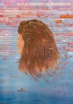 Watch Katja Dreams of Waking Up 123MoviesFree