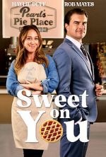 Watch Sweet on You 123MoviesFree