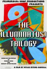 Watch The Illuminatus! Trilogy 123MoviesFree