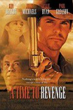 Watch A Time to Revenge 123MoviesFree