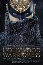 Watch Hollywood Warrioress: The Movie 123MoviesFree