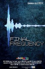 Watch Final Frequency (Short 2021) 123MoviesFree