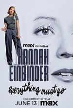 Watch Hannah Einbinder: Everything Must Go (TV Special 2024) 123MoviesFree