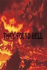 Watch They Found Hell 123MoviesFree