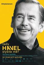 Watch Havel Speaking, Can You Hear Me? 123MoviesFree