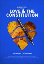Watch Love & the Constitution (TV Special 2022) 123MoviesFree