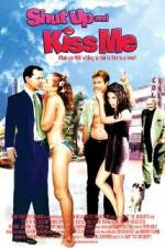 Watch Shut Up and Kiss Me! 123MoviesFree