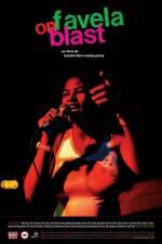 Watch Favela on Blast 123MoviesFree