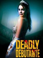 Watch Deadly Debutantes: A Night to Die For 123MoviesFree