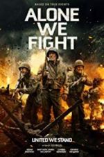 Watch Alone We Fight 123MoviesFree