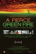 Watch A Fierce Green Fire 123MoviesFree