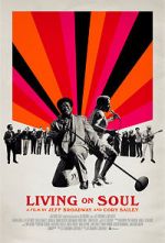 Watch Living on Soul 123MoviesFree