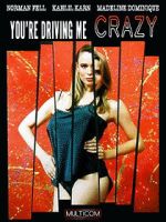 Watch You\'re Driving Me Crazy 123MoviesFree