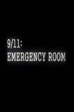 Watch 9/11 Emergency Room 123MoviesFree