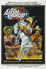 Watch The Great American Cowboy 123MoviesFree