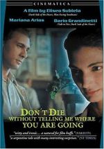 Watch Don\'t Die Without Telling Me Where You\'re Going 123MoviesFree