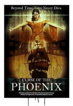 Watch Curse of the Phoenix 123MoviesFree