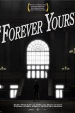 Watch Forever Yours 123MoviesFree
