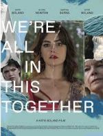 Watch We're All in This Together 123MoviesFree