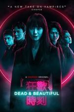 Watch Dead & Beautiful 123MoviesFree