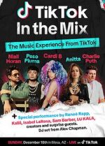 Watch TikTok in the Mix (TV Special 2023) 123MoviesFree