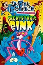 Watch Prehistoric Pink 123MoviesFree