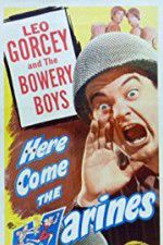 Watch Here Come the Marines 123MoviesFree