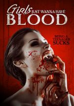 Watch Girls Just Wanna Have Blood 123MoviesFree