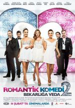 Watch Romantik Komedi 2: Bekarliga Veda 123MoviesFree