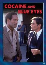 Watch Cocaine and Blue Eyes 123MoviesFree